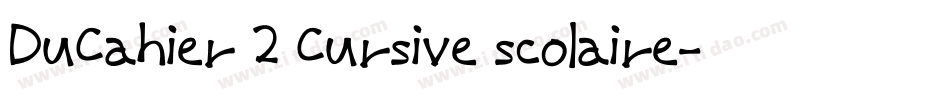 DuCahier 2 Cursive scolaire字体转换